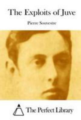The Exploits of Juve 151216769X Book Cover