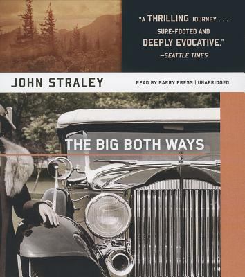 The Big Both Ways 1482957507 Book Cover