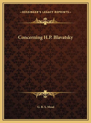 Concerning H.P. Blavatsky 1169432182 Book Cover