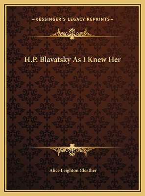 H.P. Blavatsky As I Knew Her 1169768466 Book Cover