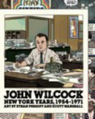 Paperback John Wilcock: New York Years, Book One Book