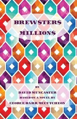 Brewster's Millions 1716218993 Book Cover