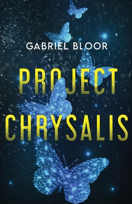 Project Chrysalis 4824184398 Book Cover
