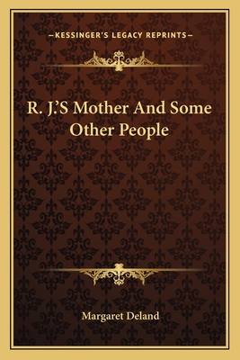 R. J.'S Mother And Some Other People 1163785237 Book Cover