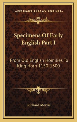 Specimens of Early English Part I: From Old Eng... 1163526959 Book Cover