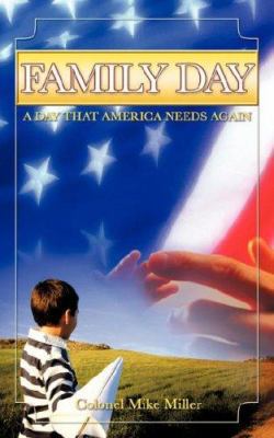 Family Day, a Day That America Needs Again! 1602664986 Book Cover