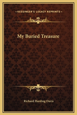 My Buried Treasure 1169195415 Book Cover