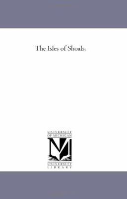 The isles of Shoals. 142551572X Book Cover