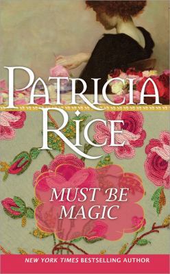 Must Be Magic 1402251947 Book Cover