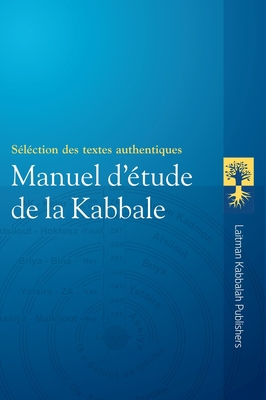Manuel d'Étude de la Kabbale [French] 1772280550 Book Cover