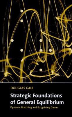 Strategic Foundations of General Equilibrium: D... B007YZUJGY Book Cover