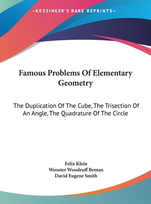 Famous Problems Of Elementary Geometry: The Dup... 1161620915 Book Cover
