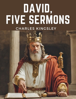 David, Five Sermons 1835916066 Book Cover