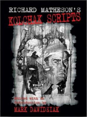 Richard Matheson's Kolchak Scripts 1887368647 Book Cover