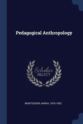 Pedagogical Anthropology 1376944898 Book Cover