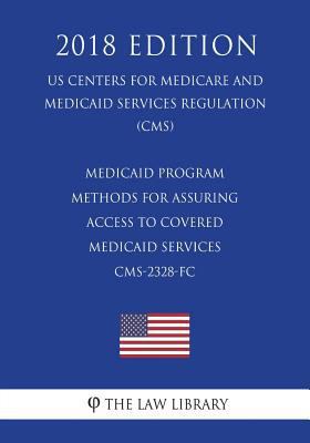 Medicaid Program - Methods for Assuring Access ... 1721524843 Book Cover