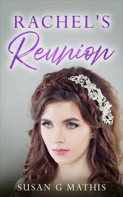 Rachel's Reunion 1737936658 Book Cover