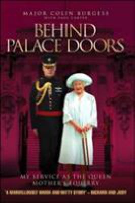 Behind Palace Doors: My Service as the Queen Mo... 1844542742 Book Cover