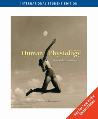Human Physiology: From Cells to Systems (Intern... 0495109347 Book Cover