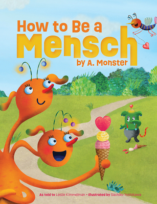 How to Be a Mensch, by A. Monster 1681155907 Book Cover