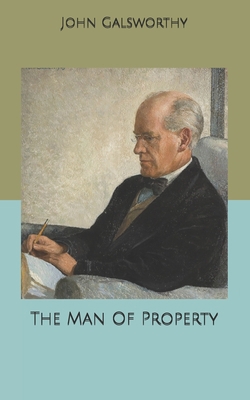 The Man Of Property B0858TVVKM Book Cover