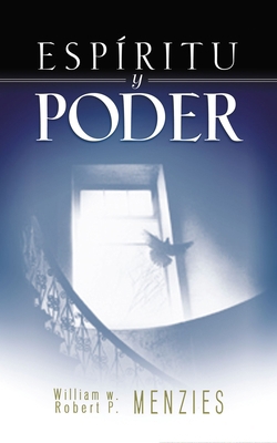 La Esp��ritu Y Poder: Fundamentos... [Spanish] 082973547X Book Cover