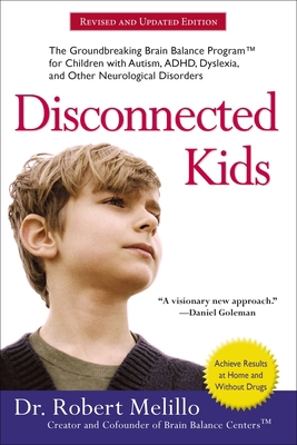 Disconnected Kids: The Groundbreaking Brain Bal... B01IQUZ6YU Book Cover