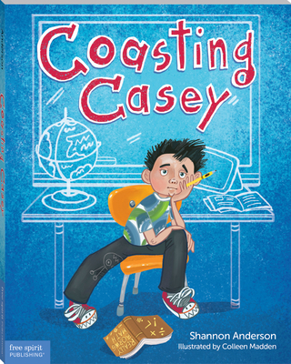 Coasting Casey: A Tale of Busting Boredom in Sc... 1631980890 Book Cover