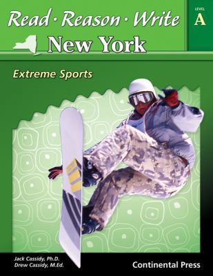 Read, Reason, Write: New York : Student Book Level A (grade 1) Extreme Sports