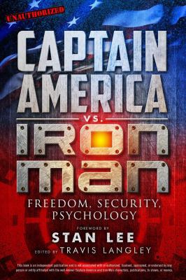 Captain America vs. Iron Man: Freedom, Security... 1454917121 Book Cover