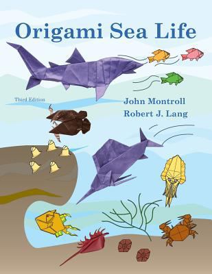 Origami Sea Life: Third Edition 1490558950 Book Cover