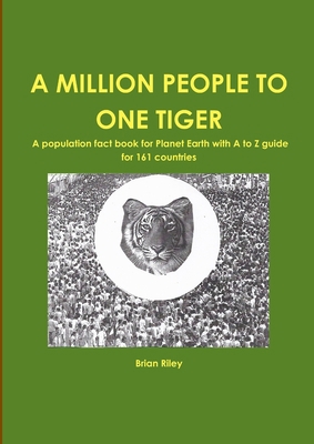 A Million People to One Tiger 1291217460 Book Cover