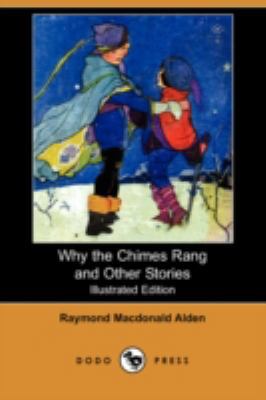 Why the Chimes Rang and Other Stories (Illustra... 1409909026 Book Cover