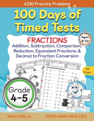 100 Days of Timed Tests, Fractions Practice, Co... B0BZZMWZFJ Book Cover