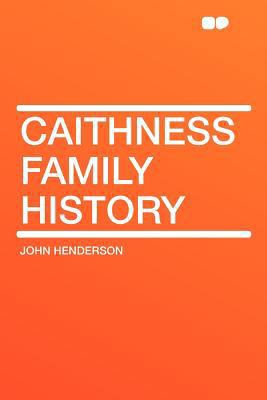 Caithness Family History 1290002460 Book Cover
