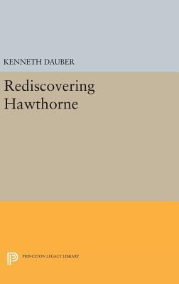 Rediscovering Hawthorne 0691632545 Book Cover