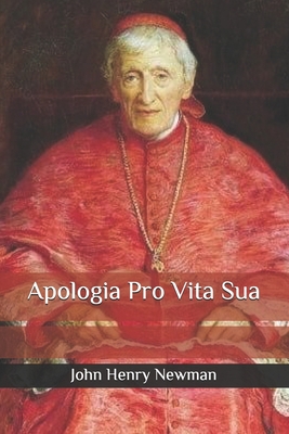 Apologia Pro Vita Sua B08BDYYQ2C Book Cover