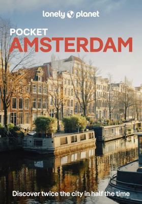 Lonely Planet Pocket Amsterdam: Discover Twice ... 1837584303 Book Cover