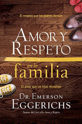 Amor y respeto en la familia Softcover Love and... [Spanish] 1602559775 Book Cover