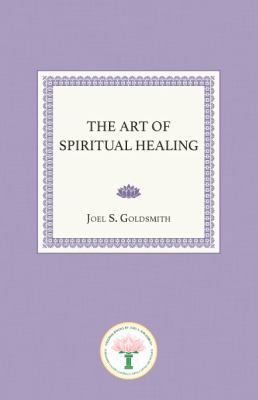 The Art of Spiritual Healing 1939542685 Book Cover