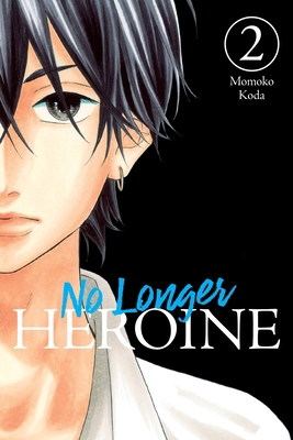 No Longer Heroine, Vol. 2 1975346505 Book Cover