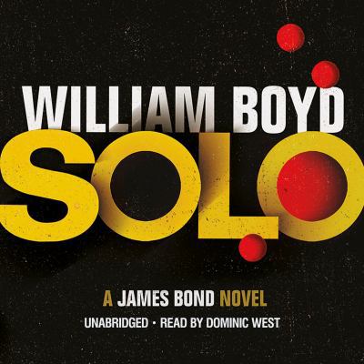 Solo: A James Bond Novel 1846573777 Book Cover