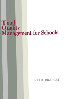 Total Quality Management for Schools 1566761492 Book Cover