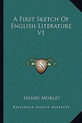 A First Sketch Of English Literature V1 1163126195 Book Cover