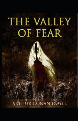 Paperback The Valley of Fear Illustrated Book