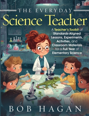 The Everyday Science Teacher B0GD8YQVTZ Book Cover