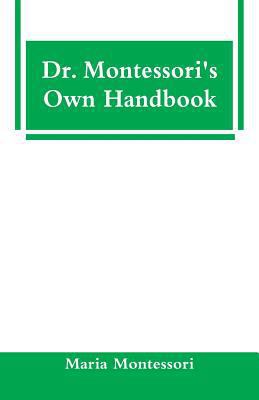 Dr. Montessori's Own Handbook 9353291895 Book Cover