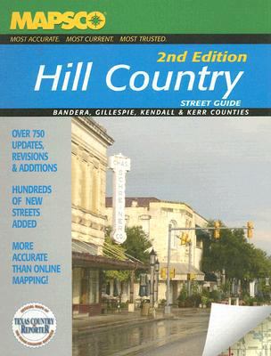 MAPSCO Hill Country Street Guide: Bandera, Gill... 156966448X Book Cover