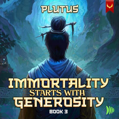 Immortality Starts with Generosity 3: A Cultiva... B0DKBCHQFV Book Cover