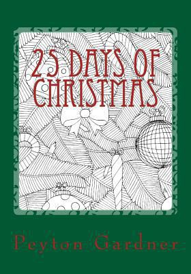 25 Days of Christmas 1540574040 Book Cover